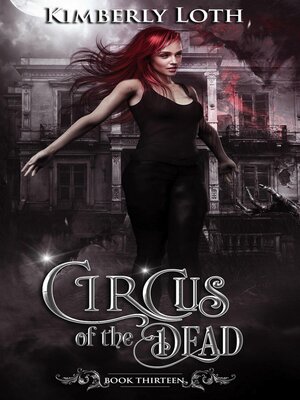 cover image of Circus of the Dead Book Thirteen